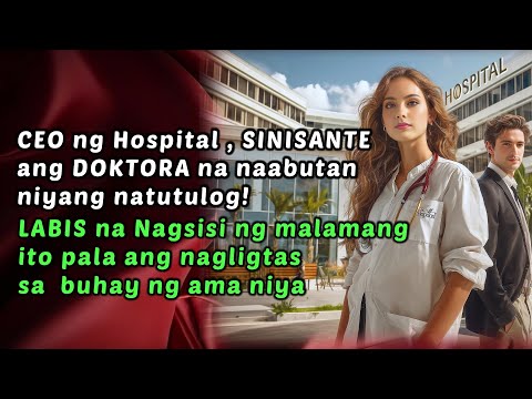 CEO ng Hospital SINISANTE ang DOKTORA na naabutan niyang tulog! NAGSISI NG MALAMAN KUNG SINO ITO!
