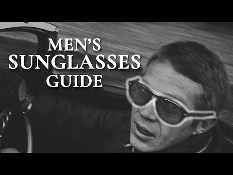 Sunglasses Guide For Men