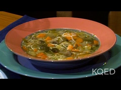 Jacques Pepin's Hearty Vegetable Soup | Today's Gourmet | KQED