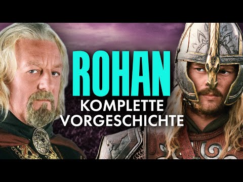 HERR DER RINGE: Die komplette Geschichte von ROHAN und den ROHIRRIM!