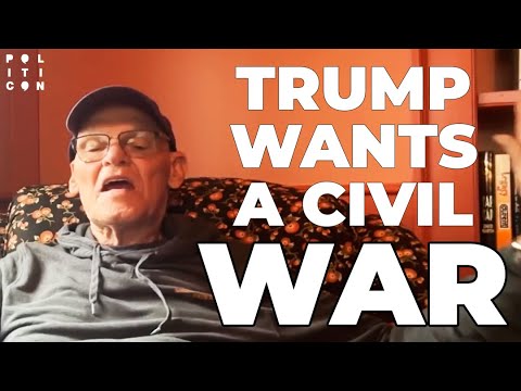 James Carville: TRUMP Wants A Civil WAR