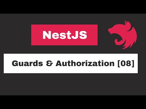 NestJs - Guards & Authentication & Authorization [08]