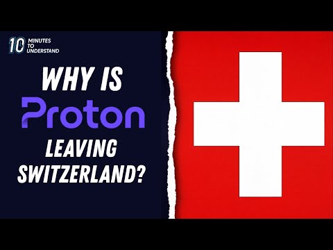Why Is Proton Leaving Switzerland? #10minutes to understand