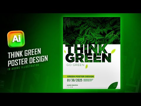 Think Green Poster design in Illustrator | Nature poster design I Modern Green Poster