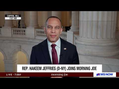 Leader Jeffries Joins MS Now's Morning Joe