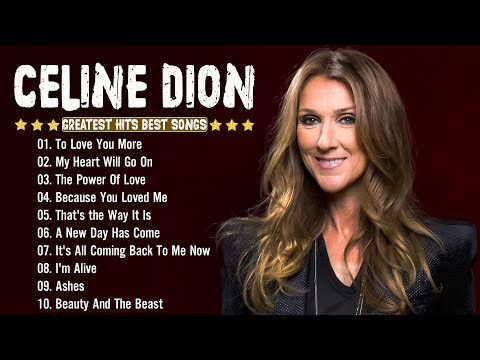 Celine Dion Greatest Hits 2025 😍 Celine Dion Full Album 😍 Best Songs Of Celine Dion