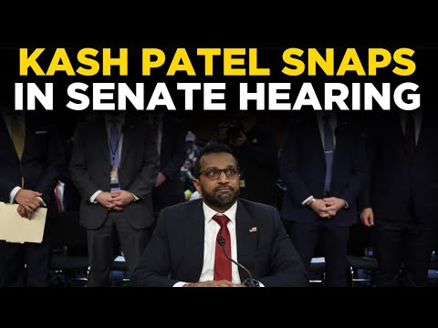 Kash Patel LIVE: ‘LISTEN, I DON’T HAVE TIME FOR…’: FBI Director Shuts Up Dems In Senate Hearing