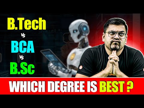 B.Tech vs BCA vs B.Sc. – Which Degree is Better for Your Career? | Harsh Sir