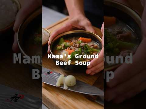• mama's ground beef soup •