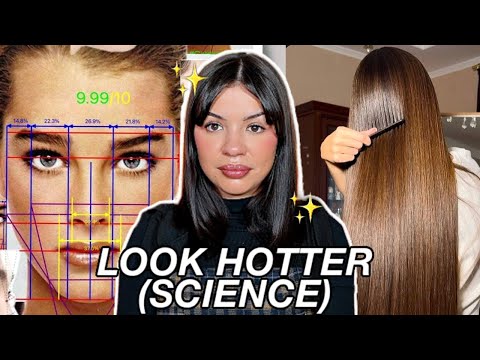 Scientific Ways To Look Hotter (Proven & Easy)