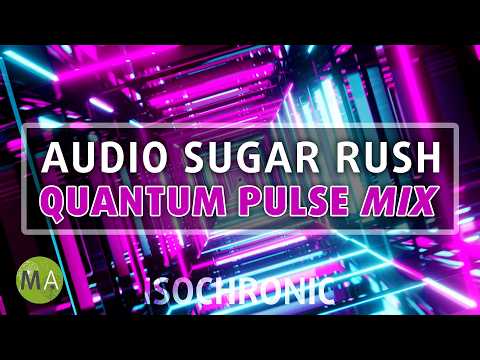 Audio Sugar Rush Psytance Quantum Pulse Mix - Isochronic Tones