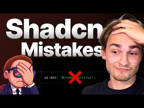3 Big Mistakes When Using Shadcn (and how to fix them...)