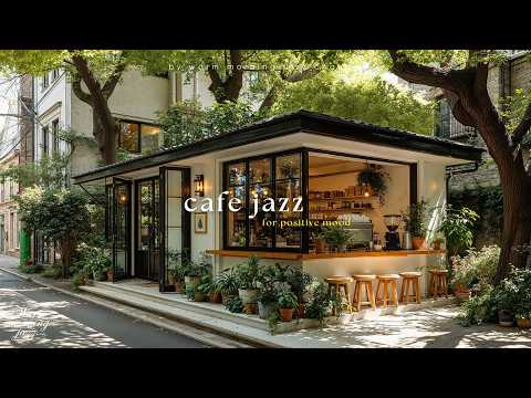 Tranquil Cafe Jazz Corner ☕️ Relaxing Piano Jazz Music In Warm Morning Ambience For Positive Mood