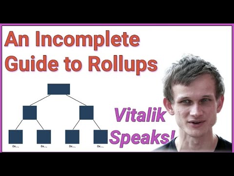Vitalik Buterin: An Incomplete Guide to Rollups