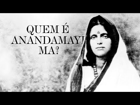 Who is Anandamayi Ma?