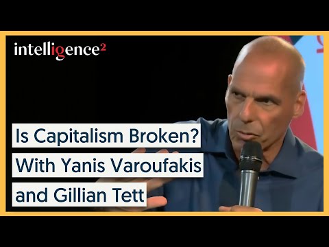 Finding Ways to Fix Capitalism - Yanis Varoufakis & Gillian Tett [2021] | Intelligence Squared