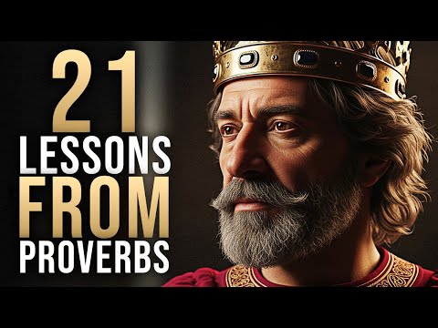 21 Lessons from Proverbs for a Meaningful Life