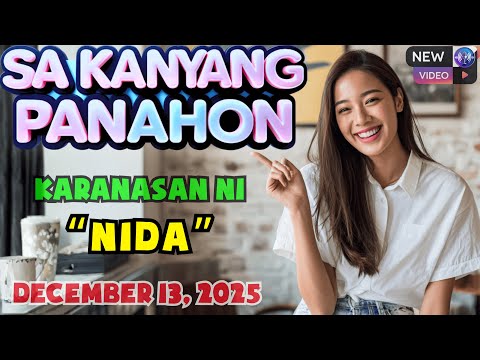 Sa Kanyang Panahon – Ang Karanasan ni "Nida" Full Episode | Radyo Kwento | December 13, 2025