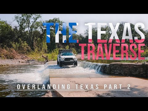 Longest Overland Trail In Texas/THE TEXAS TRAVERSE