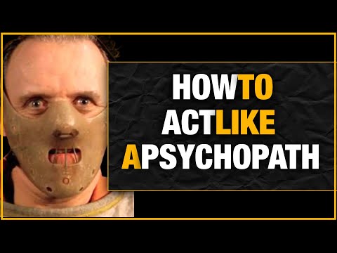 WHAT IF... You Could Act Like A Psychopath?