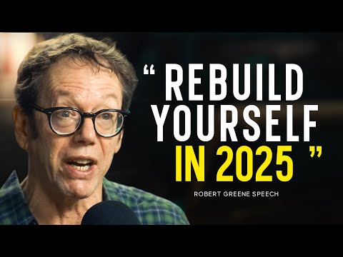 REBUILD YOURSELF: Life-Changing Motivational Speech by Robert Greene