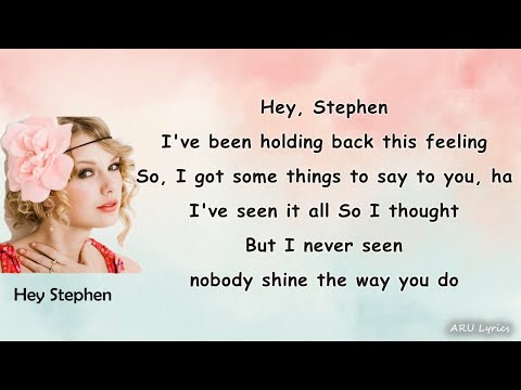 Taylor Swift - Hey Stephen (Lyric Video)