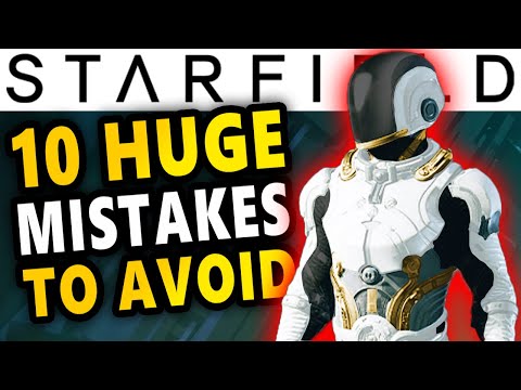 Starfield - Don't Make These HUGE Mistakes!