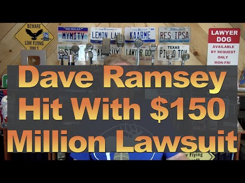 Dave Ramsey Hit w/$150 Million Lawsuit
