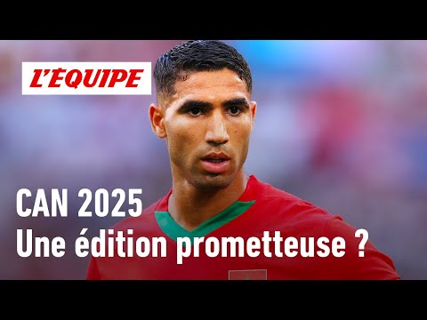 Pourquoi la CAN 2025 sera une édition exceptionnelle ?