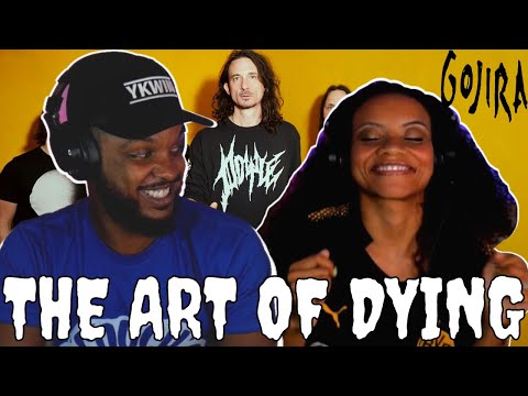 DEATH IS ART 🎵 Gojira The Art of Dying Reaction