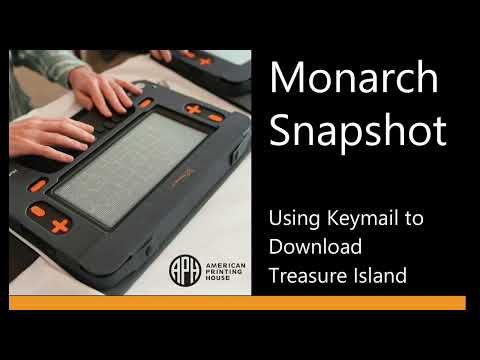 Monarch Snapshot Using Keymail to Download Treasure Island