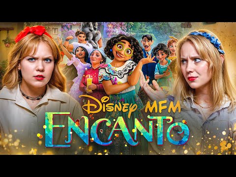 "ЭНКАНТО" С @kropinaa  |Разбор, Теории, Артбук, Ляпы| MFM