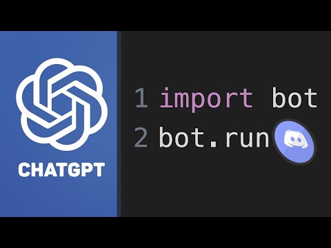 ChatGPT Tutorial - Create a Chatbot for Discord with Python