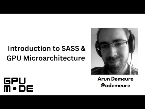 Lecture 37: Introduction to SASS & GPU Microarchitecture