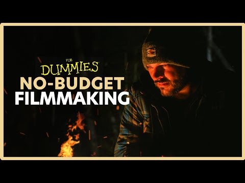 No-Budget Filmmaking for Beginners - A Guide for Dummies (Like Me)