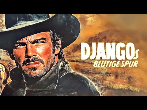 Djangos blutige Spur (Western/Action I ganze Spielfilme auf deutsch, kostenlose Westernfilme)