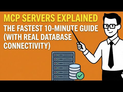 MCP Servers Explained The Fastest 10 Minute Guide with Real Database Connectivity