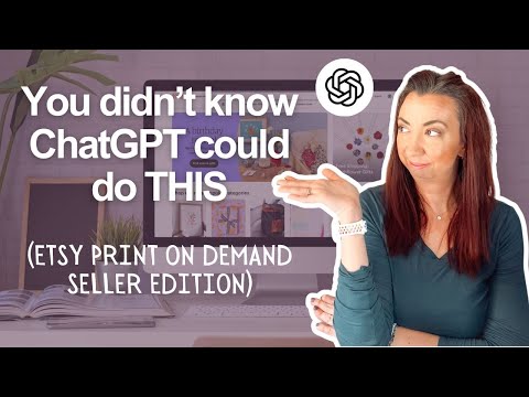 6 ChatGPT Hacks for Etsy Print on Demand