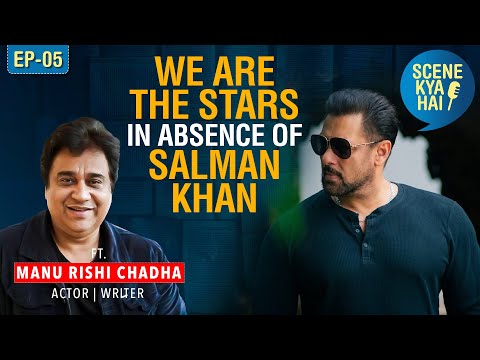 Manu Rishi Chadha on Oye Lucky Lucky Oye, Rishi Kapoor sir, Piyush Mishra | Scene Kya Hai - Ep. 5