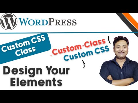 Create Custom CSS Classes in WordPress | Design Stunning Website Elements | Step by Step Guide