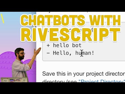10.2: Chatbots with RiveScript - Programming with Text