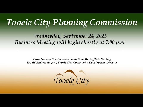 Tooele City Planning Commission, September 24 ,  2025