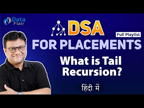 What is Tail Recursion | Tail Recursion Explanation | Tail Recursion in DSA [Hindi]