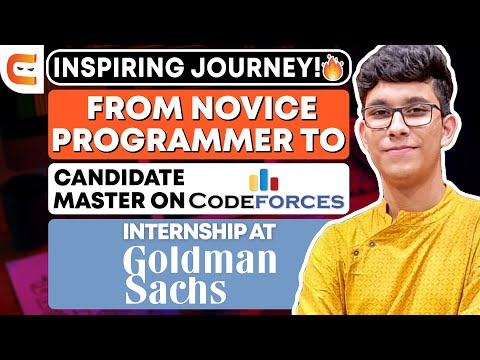 From Novice Programmer To Candidate Master On Codeforces | Internship At Goldman Sachs