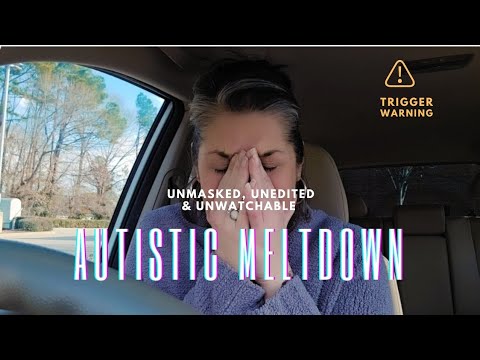 UNEDITED AUTISTIC REALITY: Meltdown & Shutdown