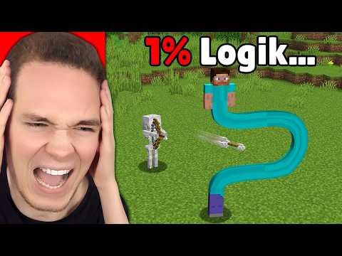 MINECRAFT, aber nur mit 0,000001% LOGIK!
