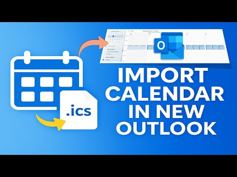 How to Import Calendar File (.ics) in New Outlook | Step-by-Step Guide (2025)