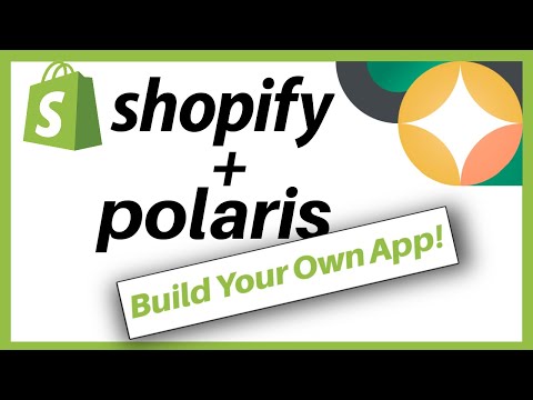 Build Your Own Shopify App - Part 1 (Polaris)