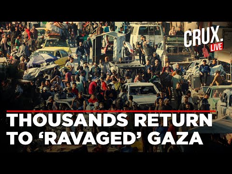 Live: Tens of Thousands Return to Ravaged Gaza as US-Brokered Ceasefire Sparks Hope |Israel-Hamas