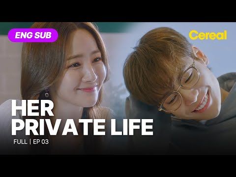 [ENG SUB•FULL] Her Private Life｜Ep.03 #parkminyoung #kimjaeuck